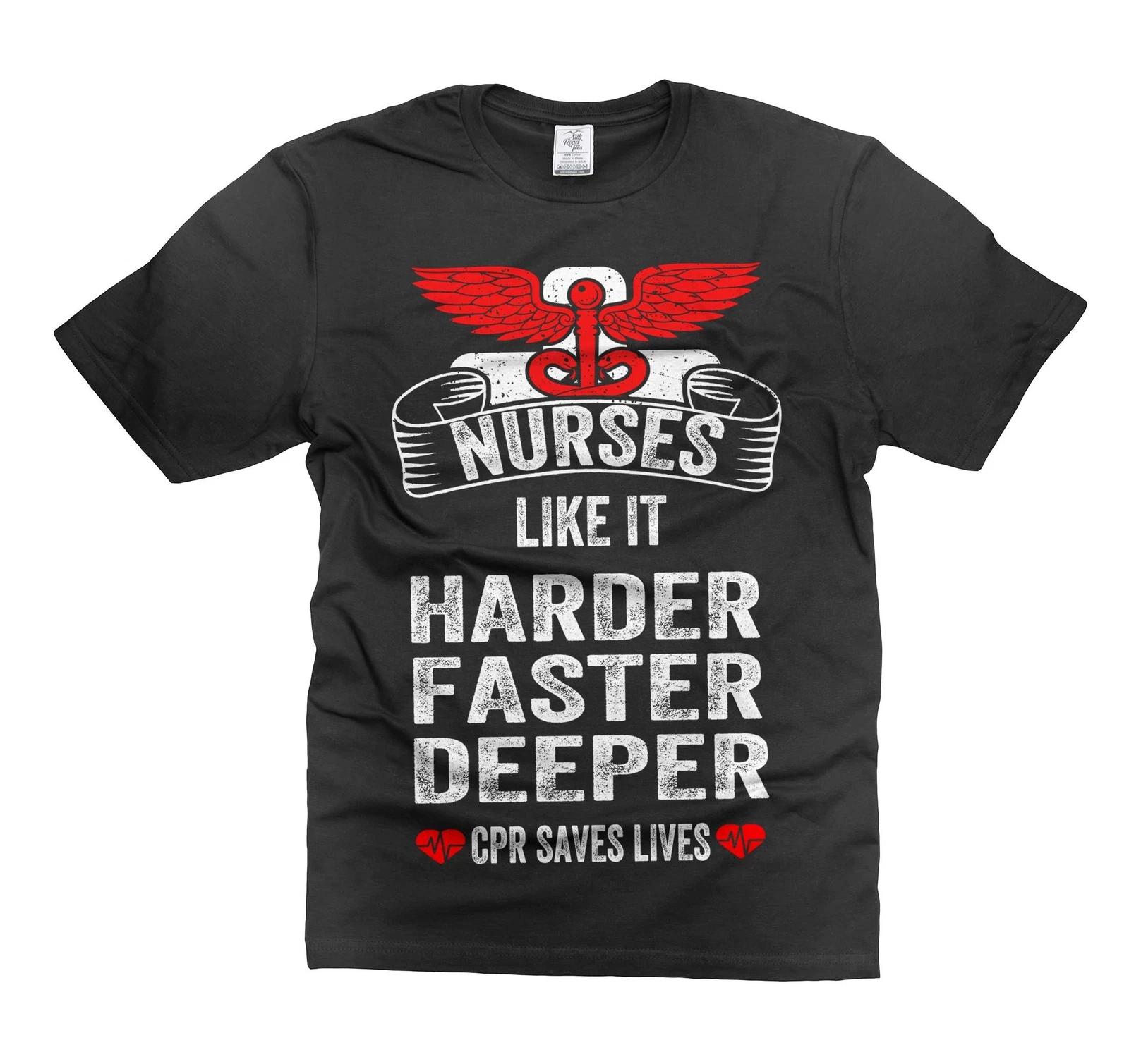 Women s Nurse Shirt Nurses Like It Harder Faster Deeper Shirt Saves Lives Shirt 2XL