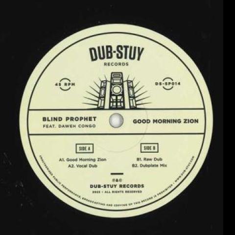 

12inch Record BLIND PROPHET DAWEN CONGO Good Morning Zion Vocal Dub R DSSP014 Dub Stuy US 2023 US Reggae Ska Dub
