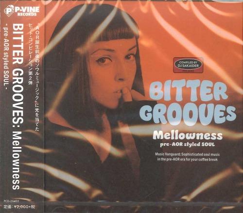 CD VARIOUS  BITTER GROOVES Mellowness preAOR  PCD20402 PVINE 2019 Japan Obi SoulFunk