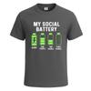 My Social Battery Alone Sarcasm Joke Mens T Shirt Funny Novelty Party Gift Top