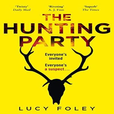 The Hunting Party by Lucy Foley Paperback Book 9780008297152