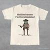 Hold On Partner I'm Overstimulated Cowboy Frog T-Shirt, Funny Frog Western Cowboy Meme Shirt
