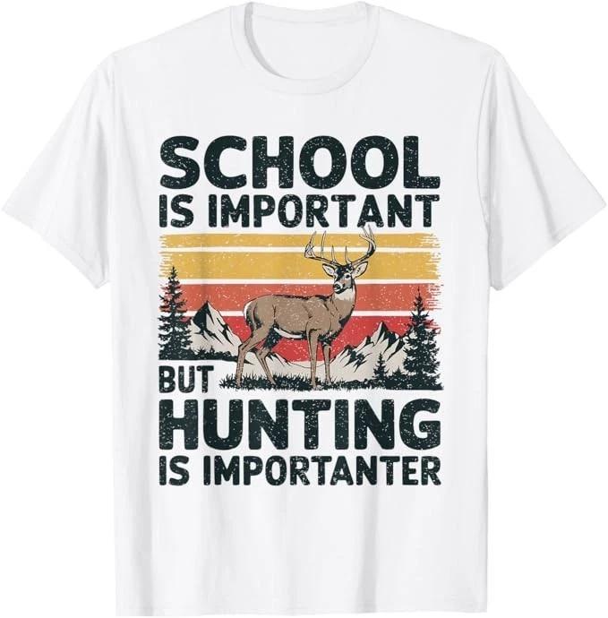 School Is Important But Hunting Is Importanter Boys Kids T-Shirt 120