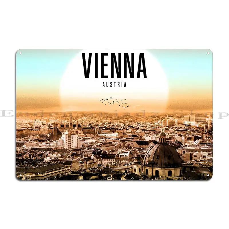 Vienna Austria Metal Sign Mural Decoration Wall Plaque Create Designing Tin Sign Poster 20x30cm(7.8x11.8inch)