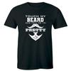 Berühre meinen Bart und sag mir, dass ich hübsch bin Lustiges Herren T-Shirt Schnurrbart Bart