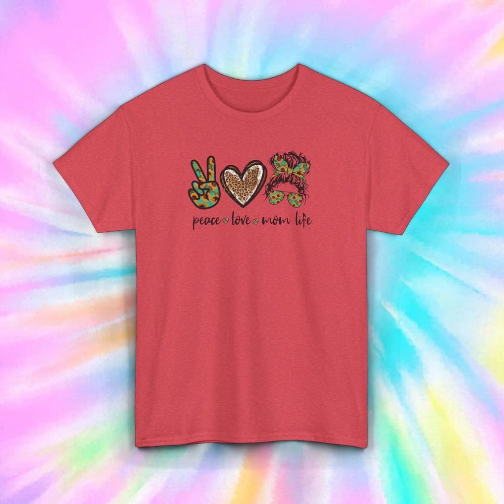 Peace Love Mom Life T-Shirt | Mother s Day Graphic Tee S-5XL Unisex T-Shirt L