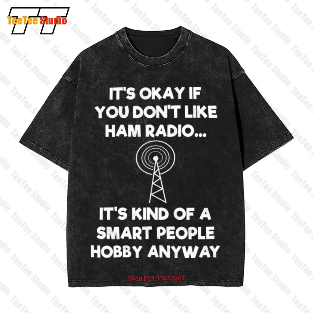 New Limited Ham Radio Operator Amateur Funny Smart Vintage Oversized TShirt DLG S