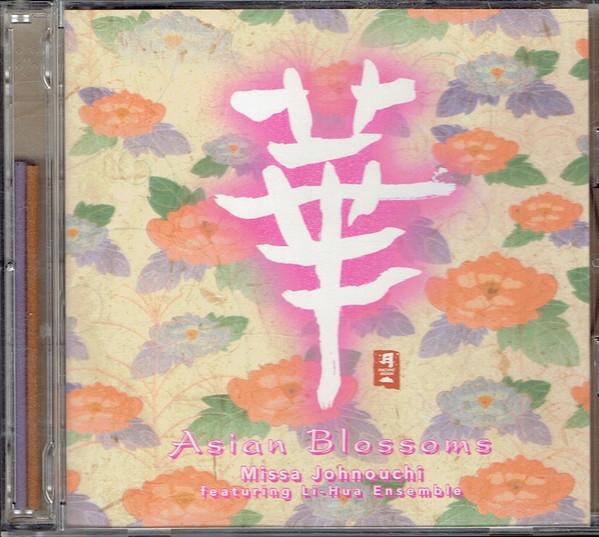 

CD JOHNOUCHI, MISSA - Asian Blossoms CHCB10021 Pacific Moon Re 2000 Japan Pop Used