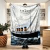 RMS Titanic Print Blanket - Soft & Comfortable, for Bedroom, Travel, Sofa, Home Decoration - Birthday Christmas Gift for Friend