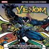 Venom Epic Collection Planet of The Symbiotes by Dan Slott Paperback Book 9781302965211