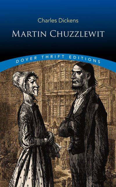 Martin Chuzzlewit by Charles Dickens Paperback Book 9780486831633