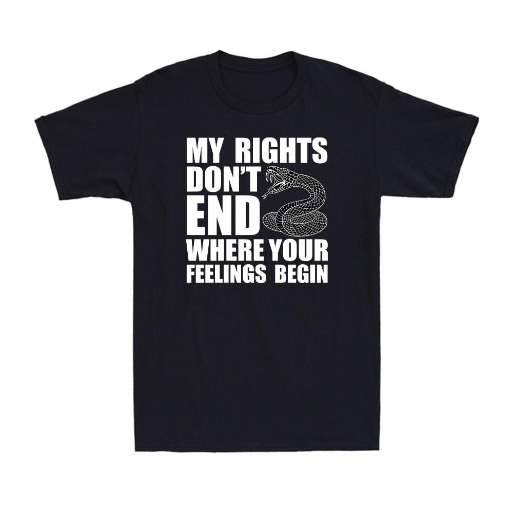 My Rights Don t End Where Your Feelings Begin 2nd Amendment Adult Men s T-Shirt M
