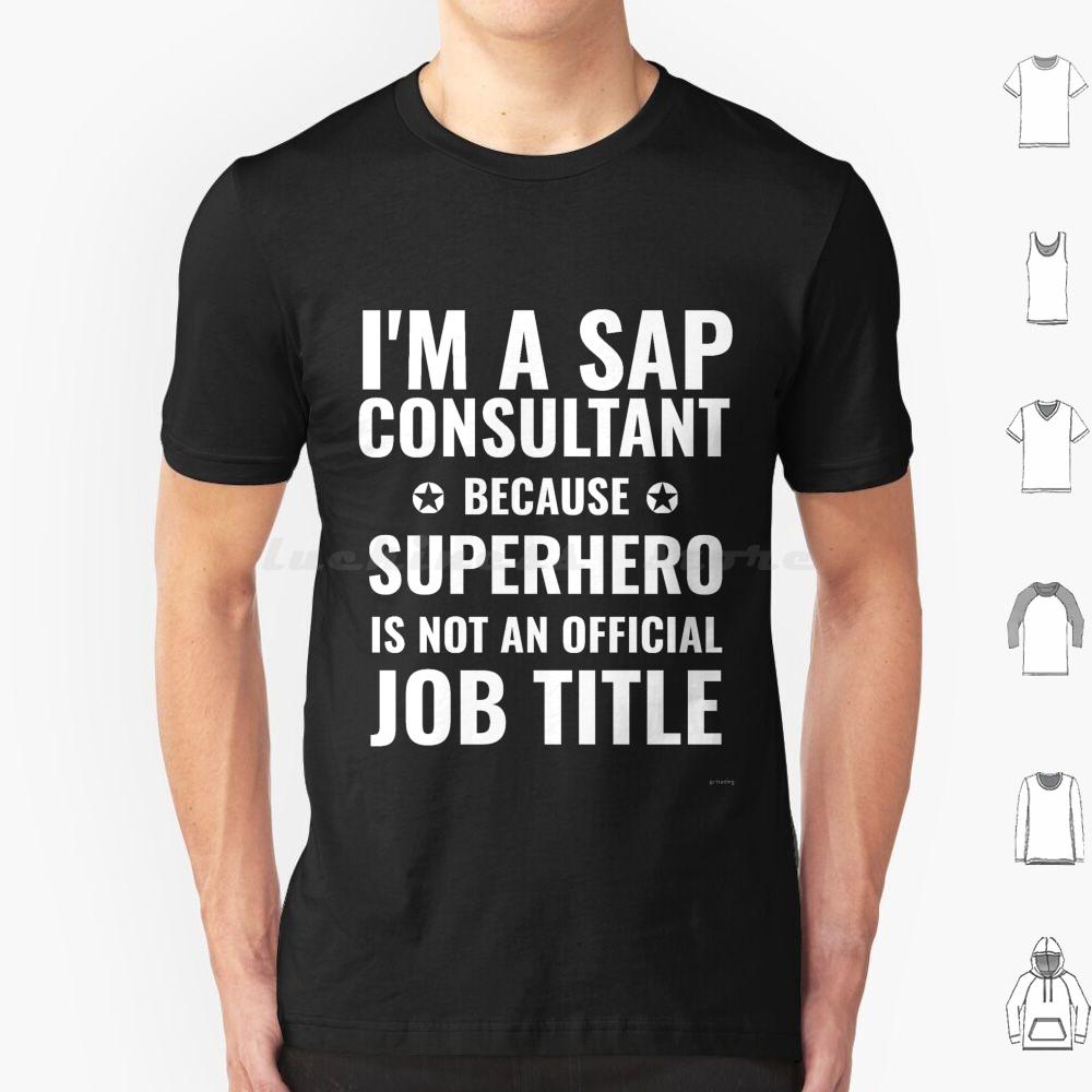 Sap Consultant Superhero Job Title T Shirt Men Women Kids 6xl Funny Computer Nerd Sap Consultant Job Title Superhero S