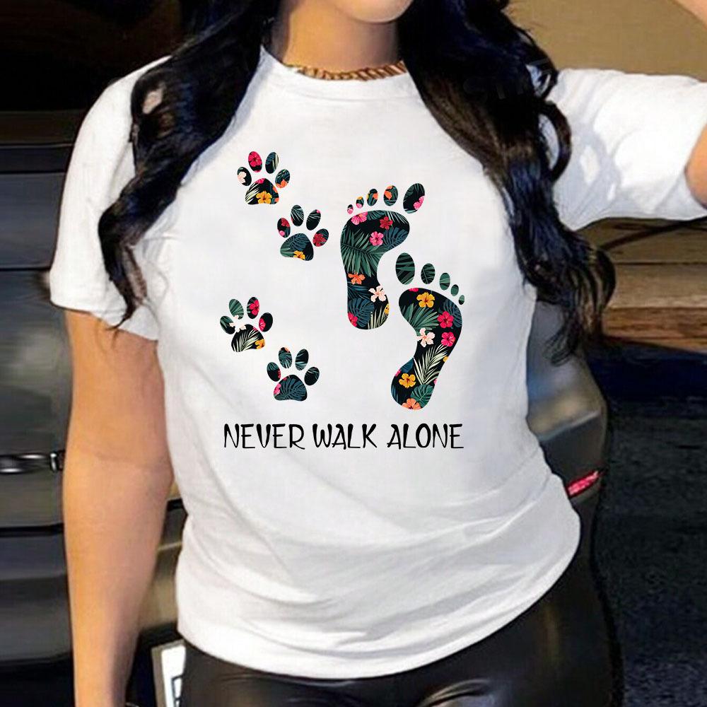 Never Walk Alone Cotton T-Shirt Short Sleeve Round Neck Women 2d Print Tops