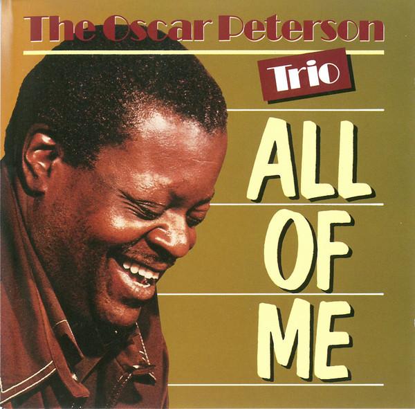 

CD OSCAR PETERSON TRIO - All of me JW77006 Jazz World Comp 1990 Европа Джаз Б/У
