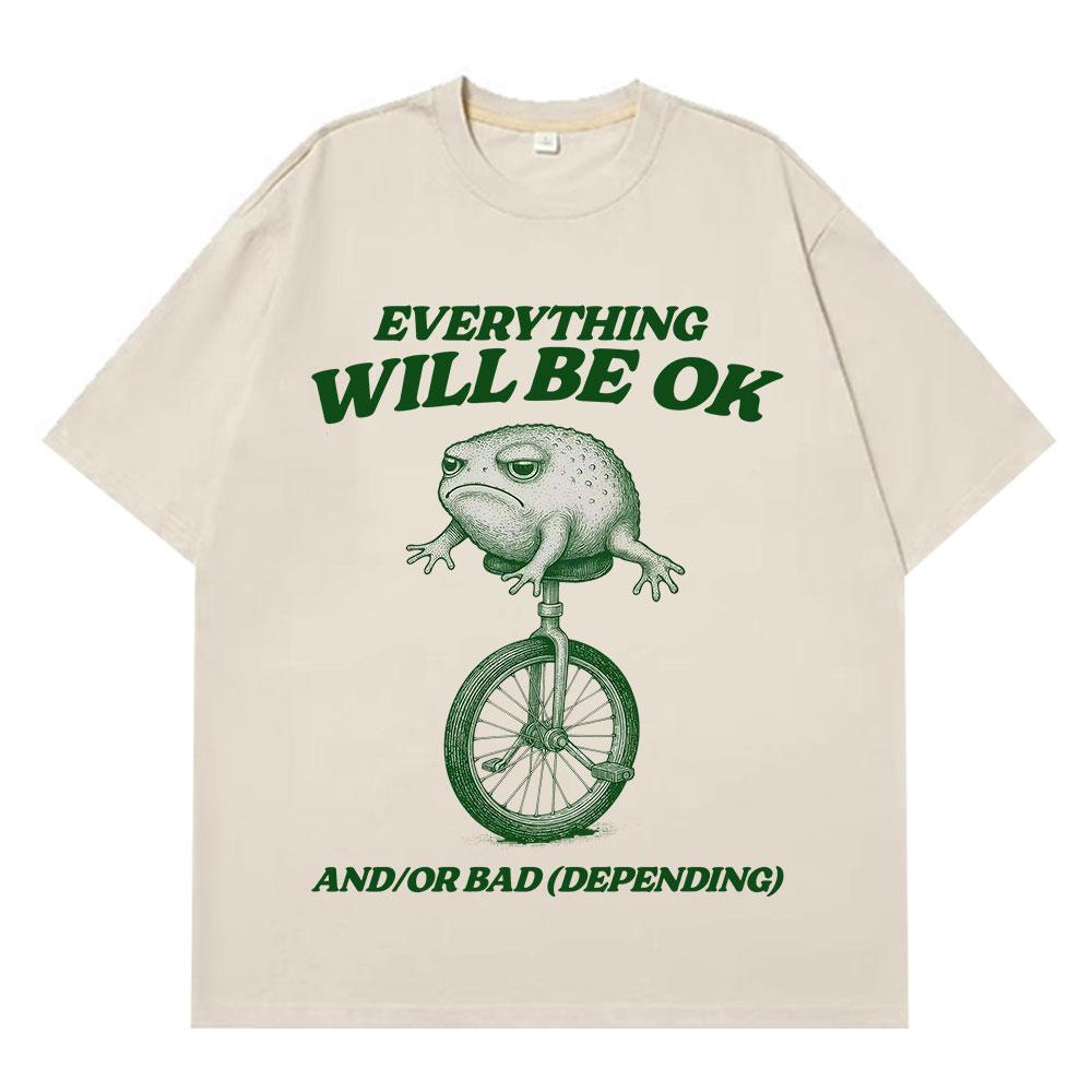 Everything Will Be Ok Funny Frog Tshirt Men Women Shortsleeved Fashion Hiphop Tshirt Pure Cotton Aesthetic Tshirts Top