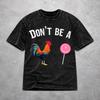 Don't Be A Sucker Funny Chicken Meme Washed T Shirt Retro Harajuku for Men Women Loose Tee T-Shirts 100% Cotton