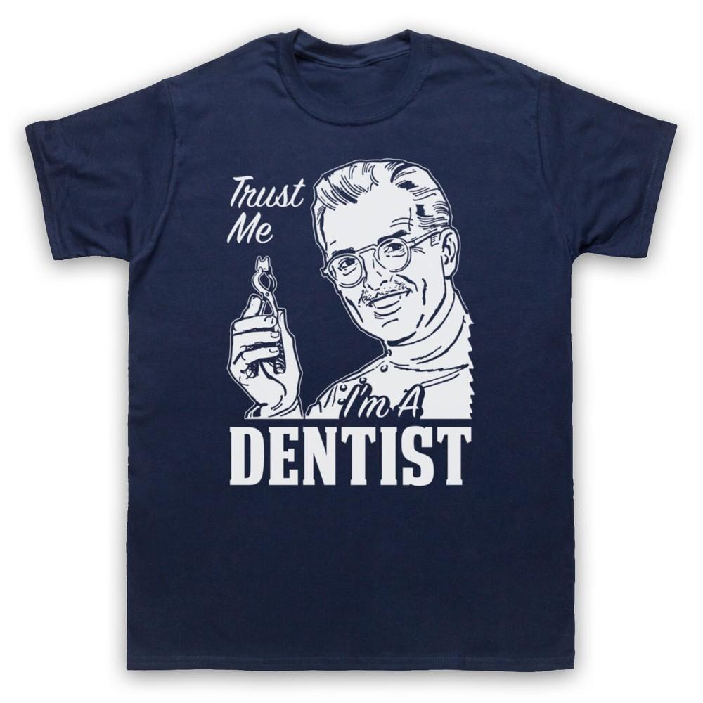 

Trust Me I M A Dentist Funny Work Humour Slogan Mens And Womens T-Shirt M