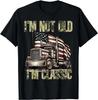 Ich bin nicht alt, ich bin ein klassischer LKW-Papa Fahrer LKW-Liebhaber Geschenk Unisex T-Shirt
