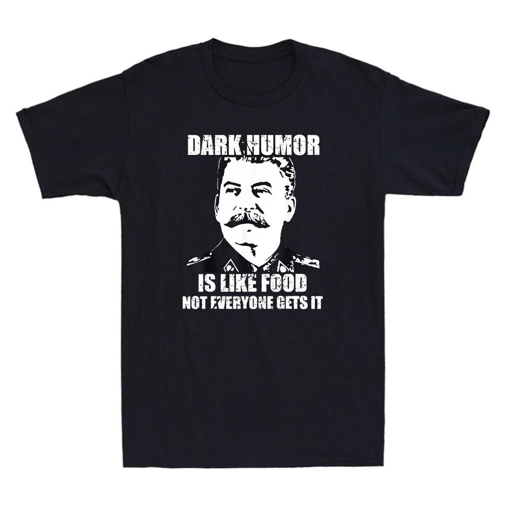 Dark Humor Is Like Food Not Everyone Gets It Funny Quote Vintage Men s T-Shirt S