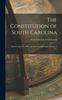 Buch The Constitution of South Carolina : Adopted April 16, 1868, and The Acts & Joint Resolutions of The
