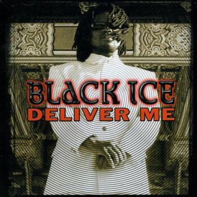 CD BLACK ICE - Deliver Me YARDCD1001 Yard Groove 2002 US Reggae, Ska & Dub