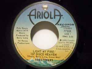 

7inch Record AMII STEWART - Light My Fire/137 Disco Heaven / Am 7753X Ariola Records 1979 Canada Dance & Electronica Used