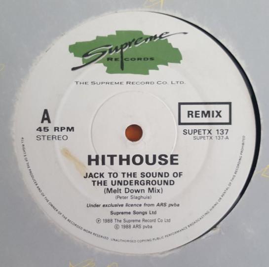 

12-дюймовая пластинка HITHOUSE Jack To The Sound Of The Undergroun SUPETX137 Supreme Records 1988 UK Танцевальная Электроника Б/у