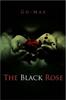 The The Black Rose Book