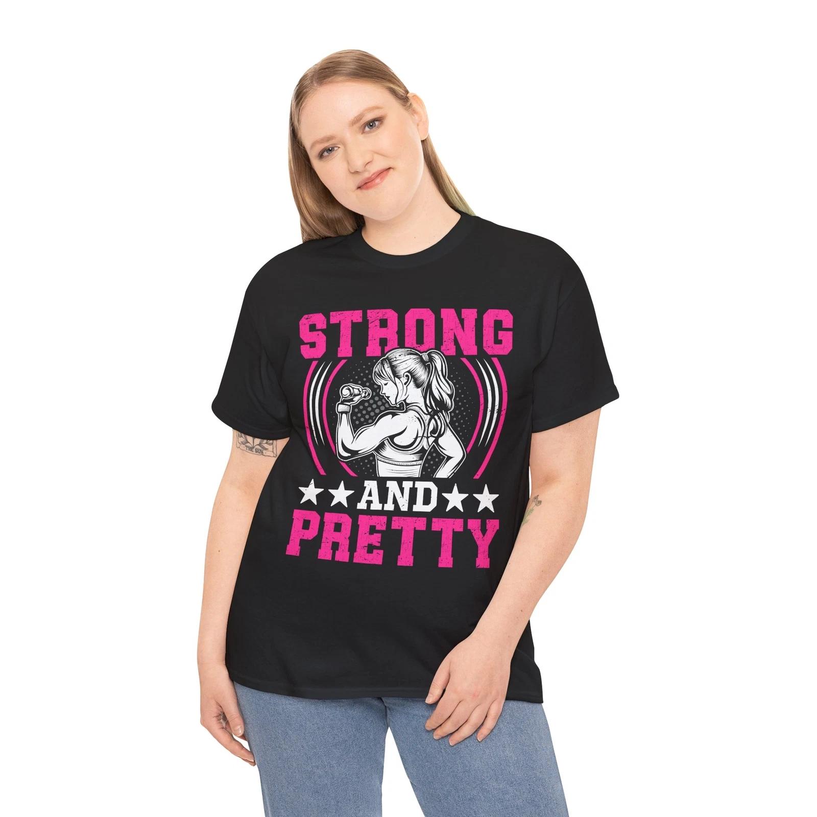 

Strong And Pretty T-Shirt | Gym Life Workout Motivation Tee | Strength Shirt XL