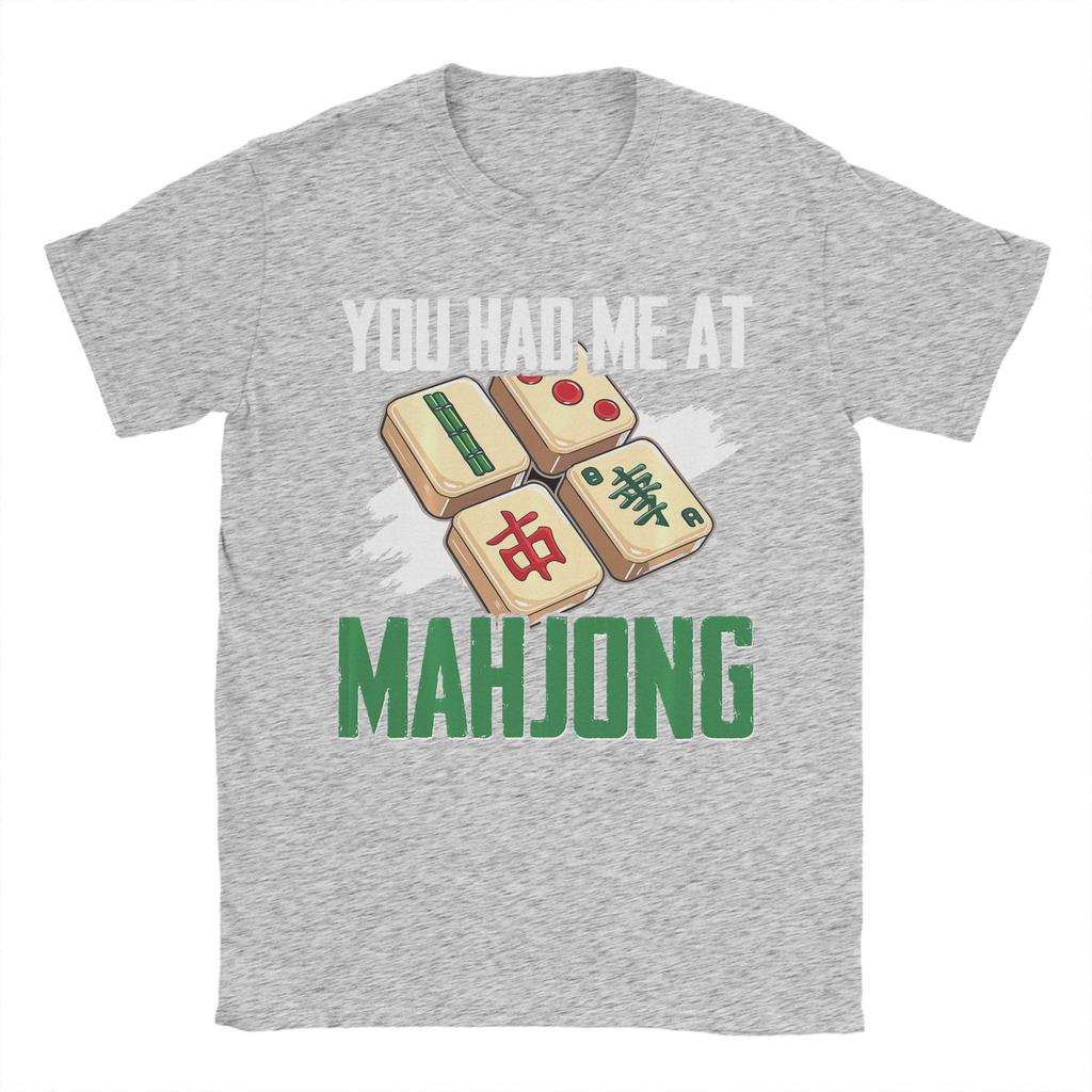 You Had Me At Mahjong Tile Game Player Mah Jong T Shirt For Unisexs Summer T-Shirts O-Neck Fashion Tees Plus Size Cheap Clothing