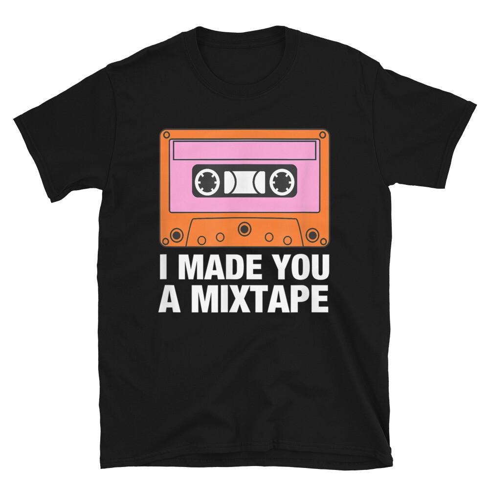 I Made You A Mixtape Retro Vintage Unisex T-Shirt