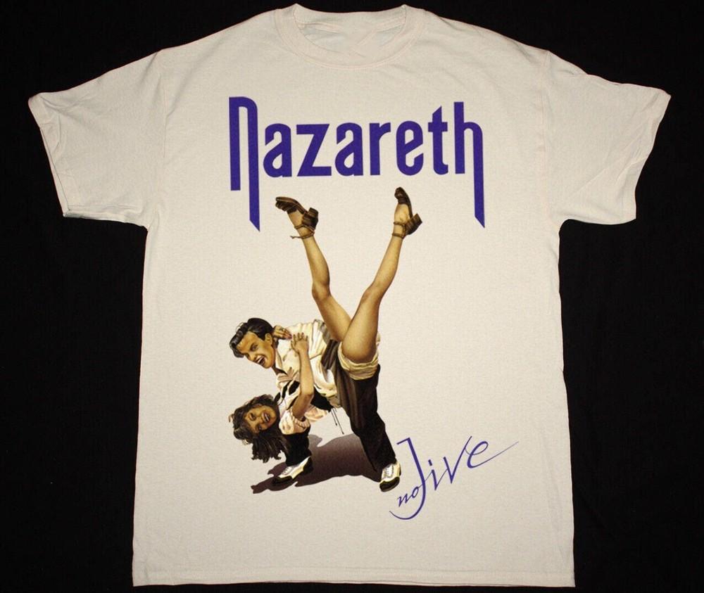 

Retro NO JIVE 91 Nazareth Band Shirt Short Sleeve White Unisex S-5XL Unisex T-Shirt XXL