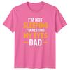 Im Not Sleeping Im Resting My Eyes Dad Humor Family Unisex Unisex Graphic Tee