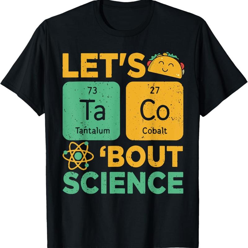 Funny Lets Tacos Bout Science Scientist Teacher T Shirt - Men s Summer Cotton Graphic Tee S разноцветный