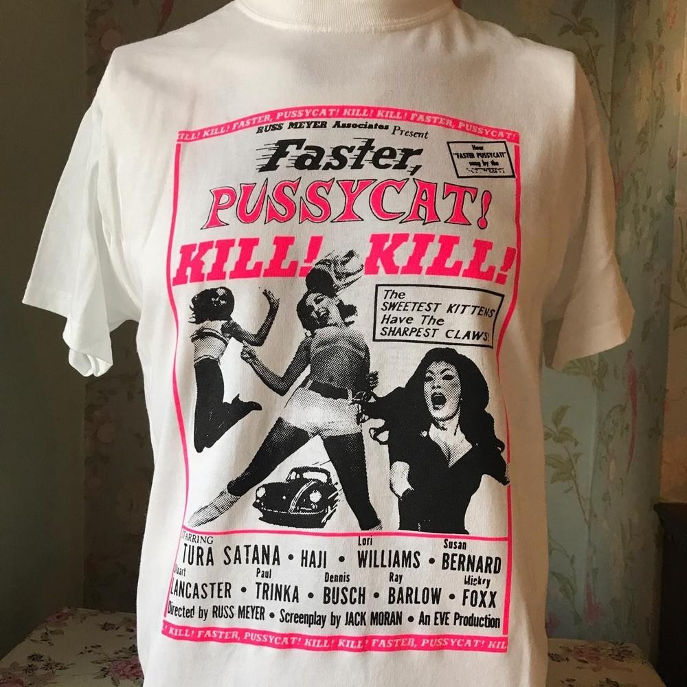 

Faster Pussycat Kill Kill Russ Meyer cult movie Remake Design T shirt NH27871 Unisex T-Shirt S