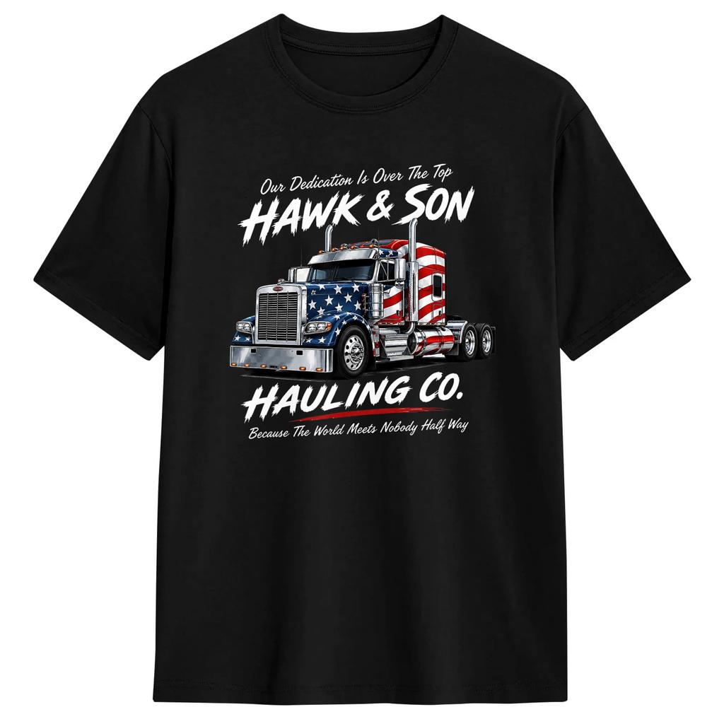 Hawk And Son Hauling Company T Shirt Unisex Vintage Tshirts Summer O Neck Hip Hop Tee Shirt Print Oversize Tops