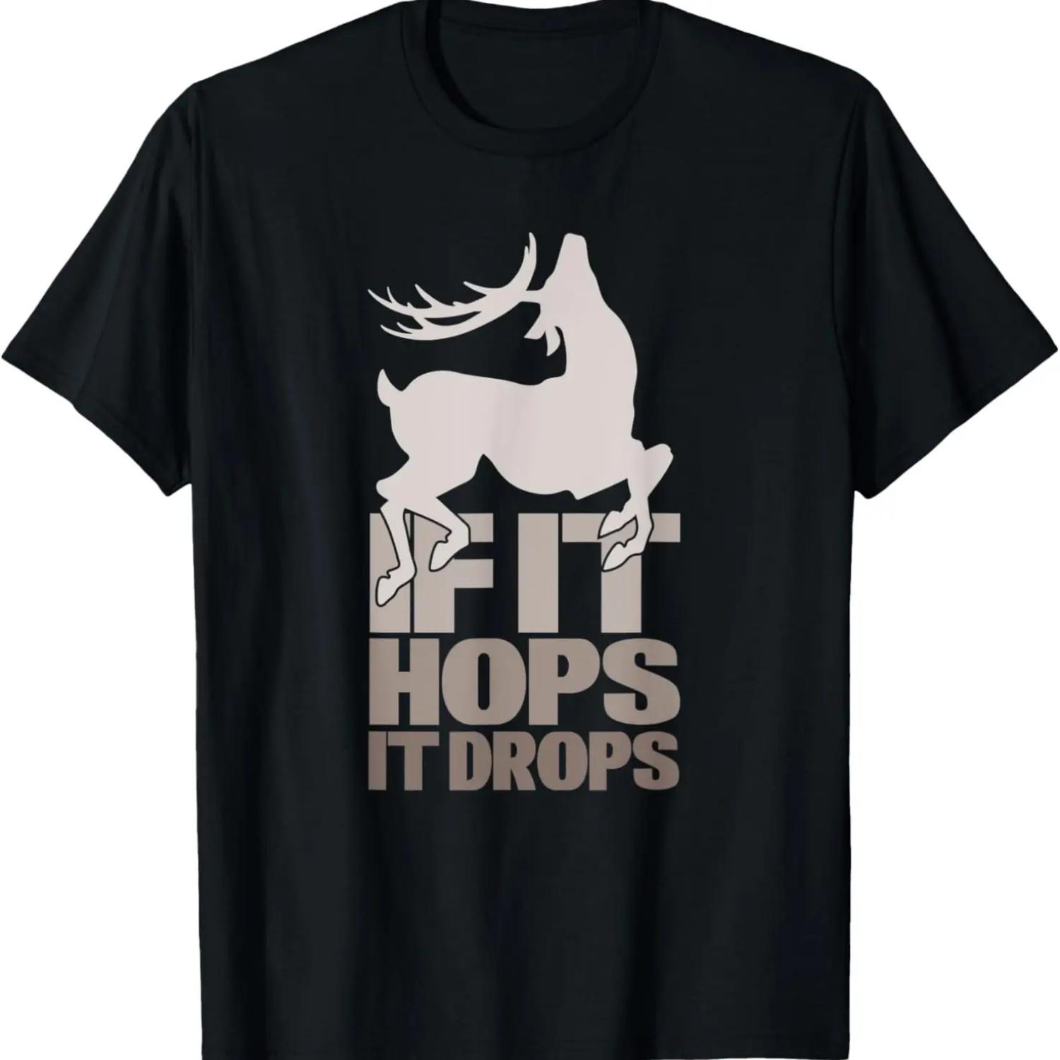 If It Hops It Drops Funny Deer Hunting T-Shirt S