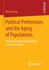 The Political Preferences and the Aging of Populations : Political-Economy Explanations of Pension Reform Book