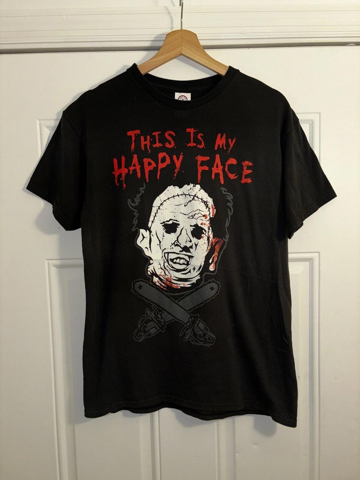 Texas Chainsaw Massacre Leatherface This is My Happy Face T-shirt Licensed M S
