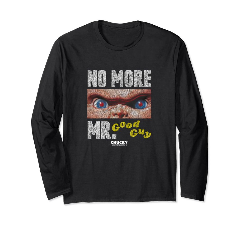 Chucky No More Good Guy Officially Licensed long sleeve Mr. - Product. t-shirt