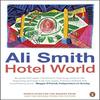 Hotel World by Ali Smith Paperback Book 9780140296792