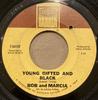 7inch Record BOB  MARCIA  Young Gifted And Black  Peace Of M T54197 Tamla 1969 US Reggae Ska  Dub Used