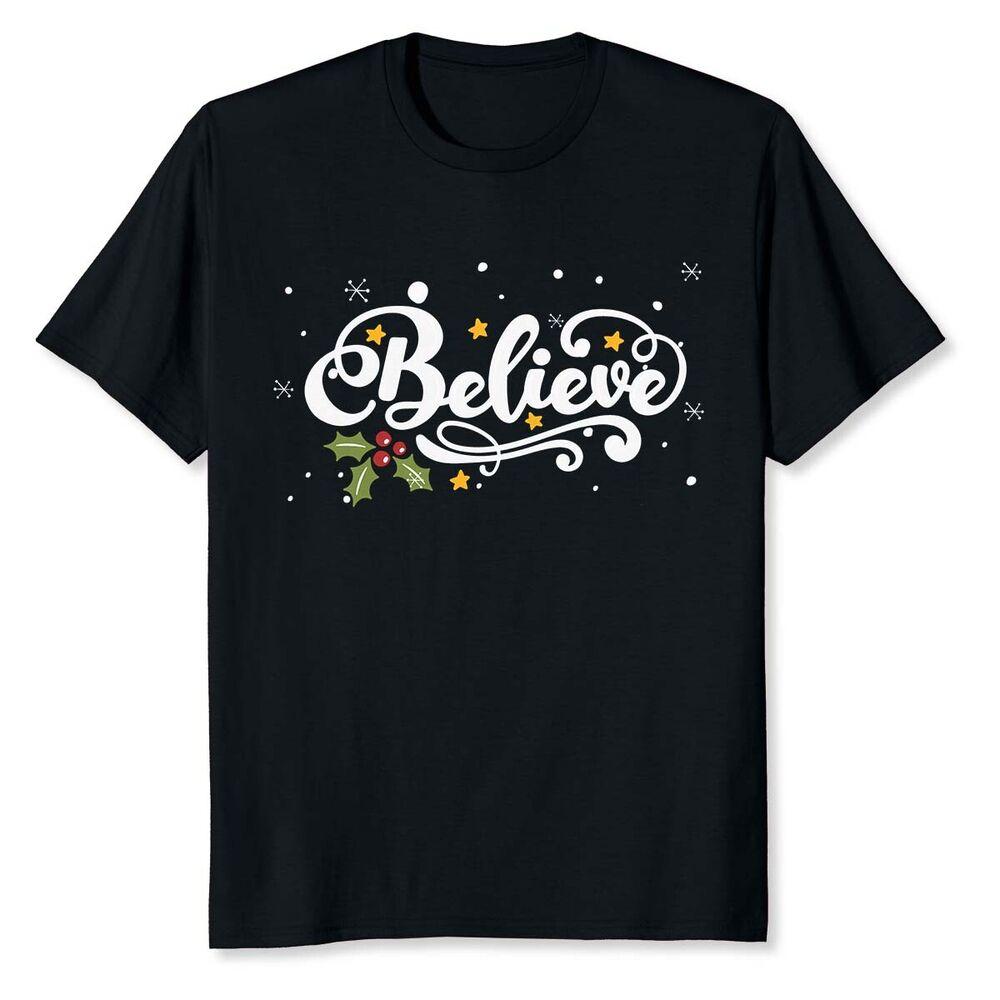 

Christmas Believe Santa Claus Believe Christmas Unisex T-shirt
