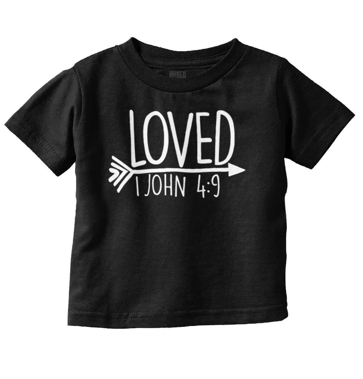Christian Religious Scripture Loved John 4:9 Toddler Girl Youth T Shirt For Kids XXXXL