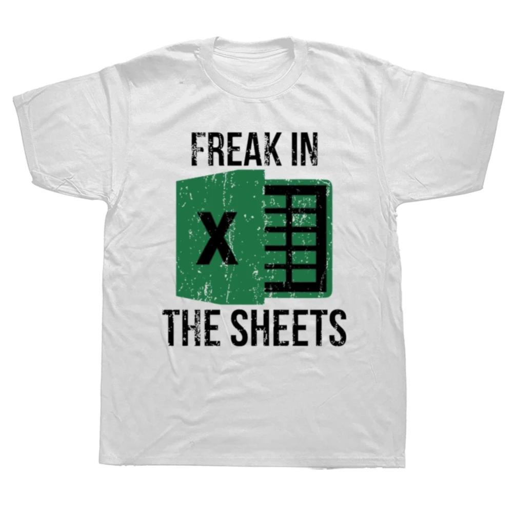 

Freak in The Sheets Cotton Mens and Womens Soft Fashion Tshirt Excel Spreadsheet Wfh Work At Home Accounting Tshirt Tops Y2K XL