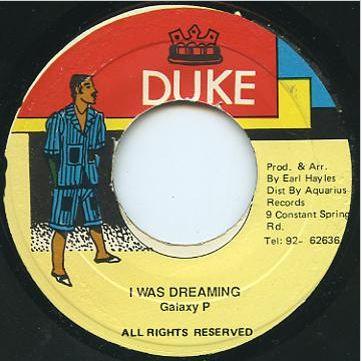7inch Record GALAXY P I Was Dreaming NONE Duke Records Jamaica Reggae Ska Dub Used