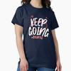 Keep Going - Soft Color Motivational Design Classic T-Shirt