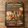 Amish Canning Guide: 365+ Pickling Recipes & Beginner Techniques Notebook