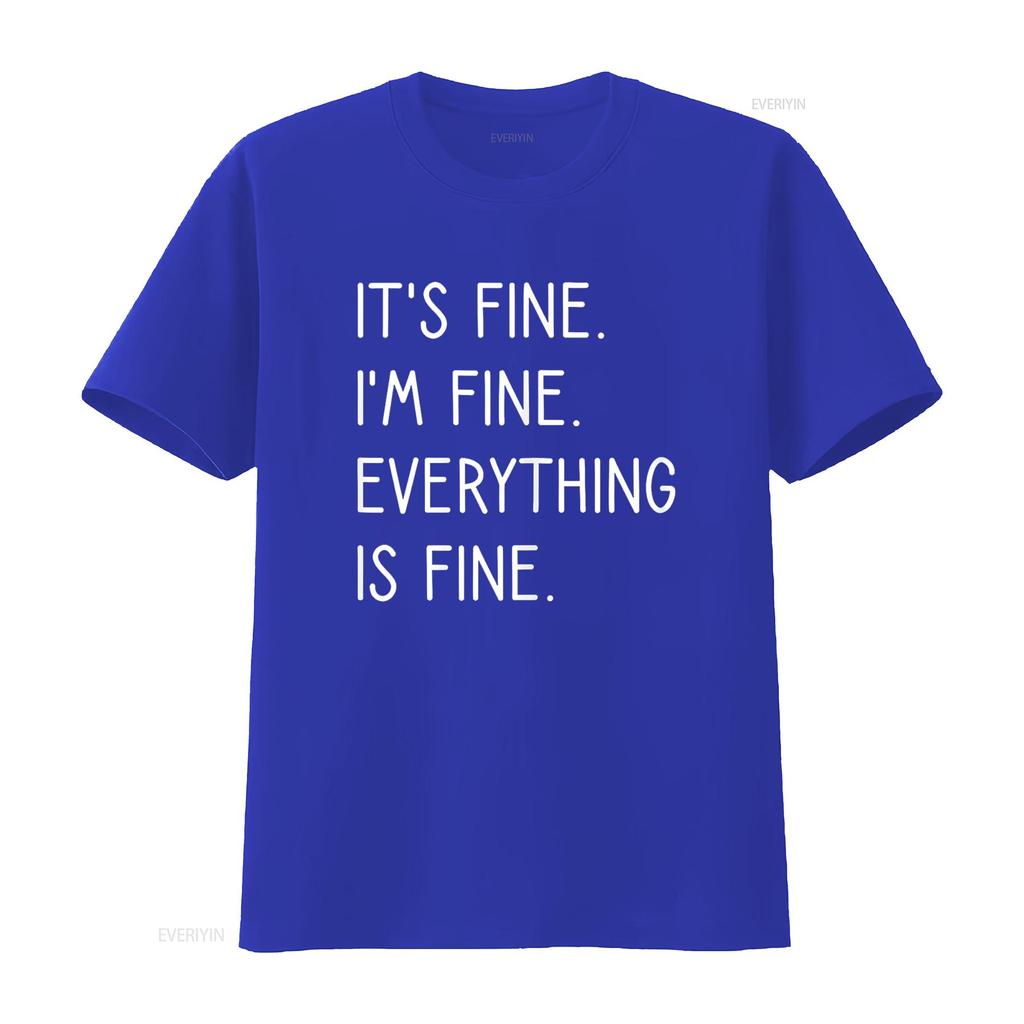 It s Fine I m Everything Is T Shirt vintage Washed Breathable graphic streetwear Casual Stylish homme Comfortable